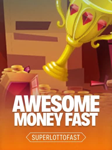 Awesome Money Fast